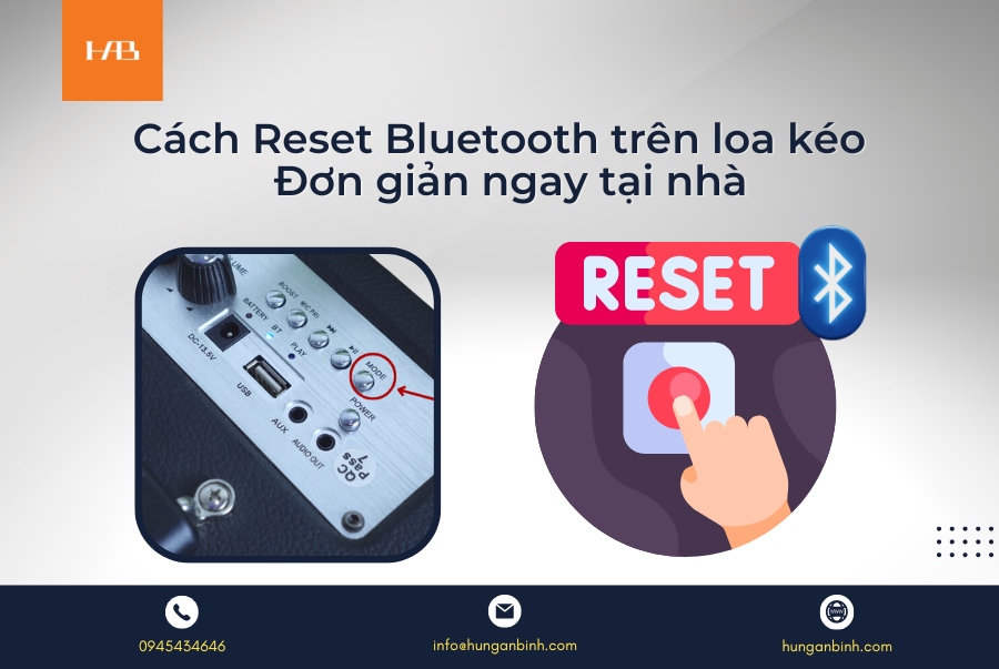 Cách Reset Bluetooth trên loa kéo